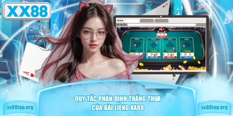 Quy tắc phân định thắng thua của bài Liêng XX88