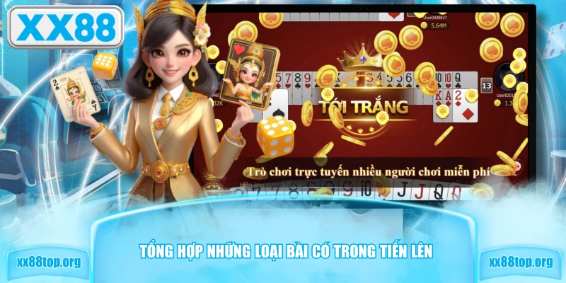 Tổng hợp những loại bài có trong Tiến Lên